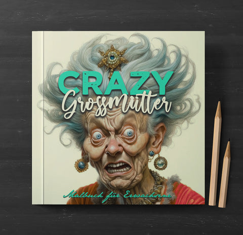 Crazy Grossmütter Graustufen Malbuch (Buchdruck)